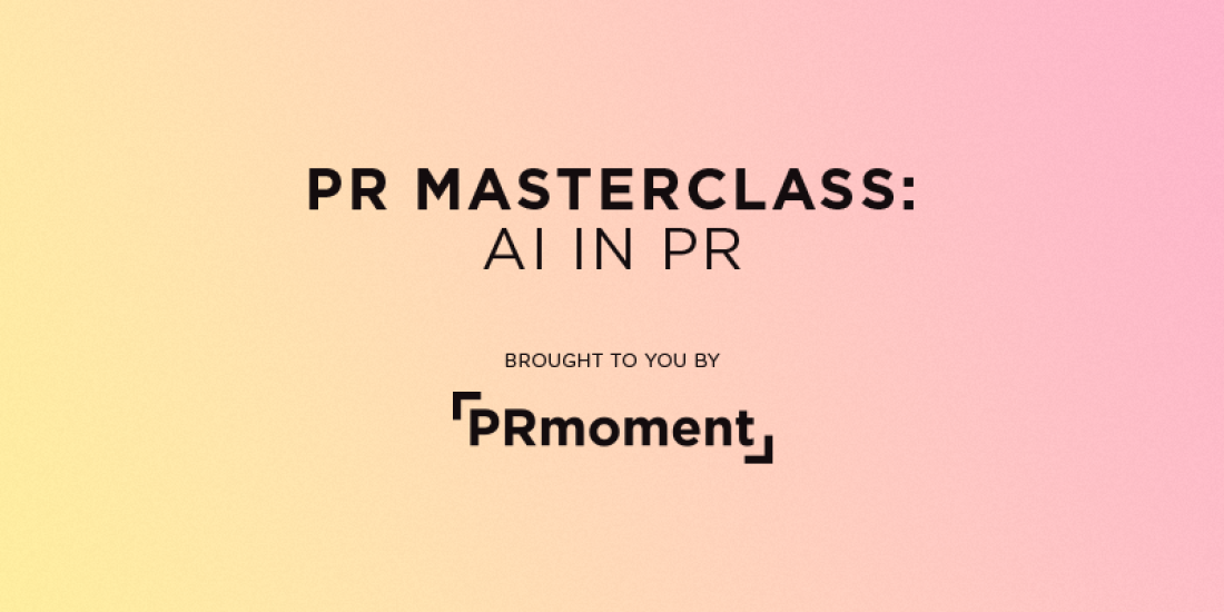 PR Masterclasses: AI in PR