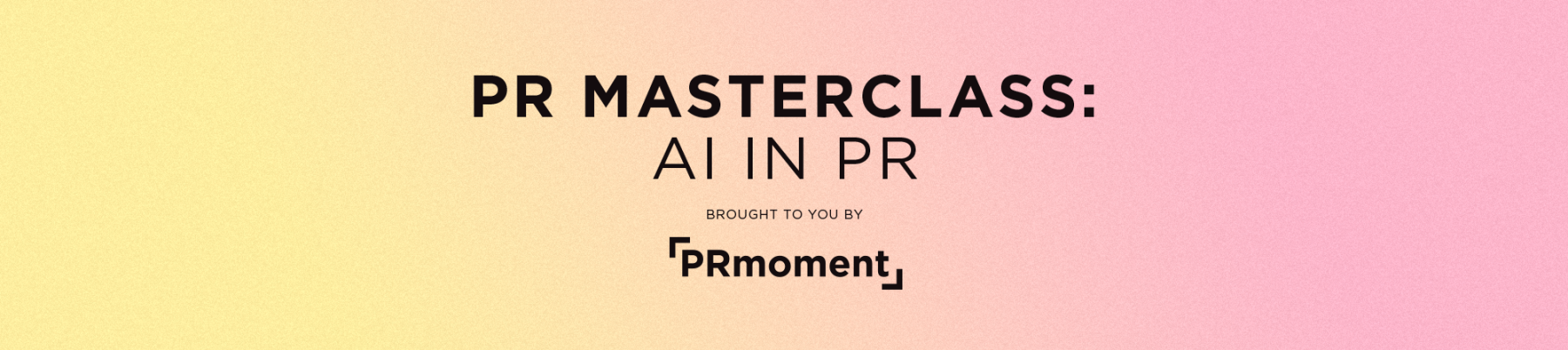 PR Masterclass: AI in PR