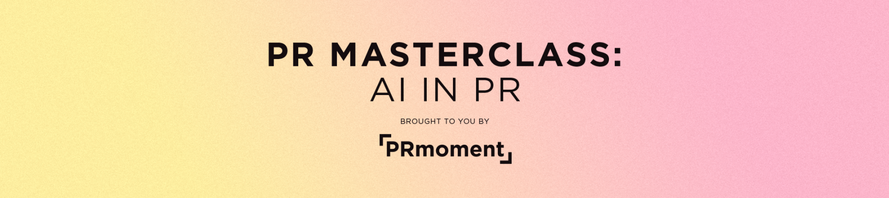 PR Masterclasses: AI in PR